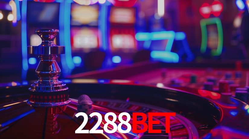 2288bet: Jogos de Caça-Níqueis-Altas Recompensas, Roleta-Velocidade, Blackjack-Desafios Máximos